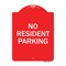 Signmission Reserved Parking Sign No Resident Parking, Red & White Aluminum Sign, 18" x 24", RW-1824-23045 A-DES-RW-1824-23045 - alternate 1